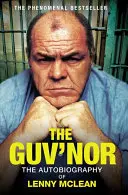 The Guv'nor: Lenny McLean önéletrajza - The Guv'nor: The Autobiography of Lenny McLean