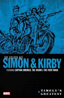 Timely legnagyobbjai: Simon és Kirby aranykora Omnibus - Timely's Greatest: The Golden Age Simon & Kirby Omnibus