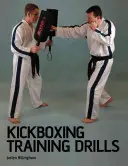 Kickbox edzésgyakorlatok - Kickboxing Training Drills