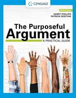 A céltudatos érvelés: A Practical Guide with APA Updates - The Purposeful Argument: A Practical Guide with APA Updates