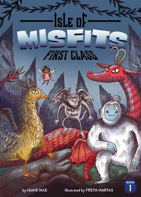 Isle of Misfits 1: First Class