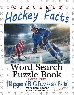 Circle It, Ice Hockey Facts, Large Print, Word Search, Puzzle Book, Puzzle Book - Circle It, Ice Hockey Facts, Large Print, Word Search, Puzzle Book