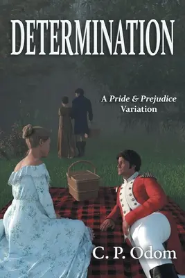 Elszántság: Büszkeség és balítélet variáció - Determination: A Pride & Prejudice Variation