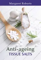 Öregedésgátló szöveti sók - Anti-Ageing Tissue Salts