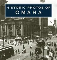 Történelmi fotók Omaháról - Historic Photos of Omaha