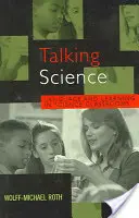 Beszélő tudomány: Nyelv és tanulás a természettudományos osztálytermekben - Talking Science: Language and Learning in Science Classrooms