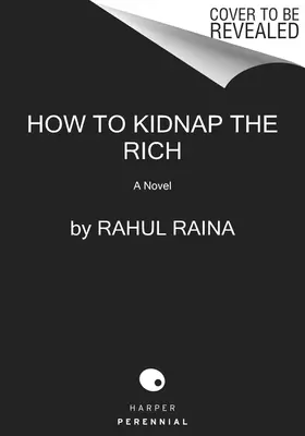 Hogyan raboljuk el a gazdagokat - How to Kidnap the Rich