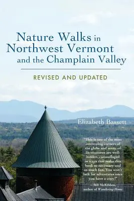 Természetjárás Vermont északnyugati részén és a Champlain-völgyben - Nature Walks in Northwest Vermont and the Champlain Valley