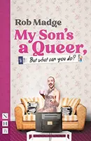 A fiam buzi (De mit lehet tenni?) (NHB Modern Plays) - My Son's a Queer (But What Can You Do?) (NHB Modern Plays)