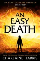 Könnyű halál: a Gunnie Rose-sorozat - Easy Death: the Gunnie Rose series