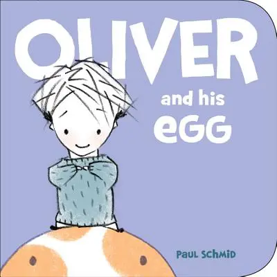 Oliver és a tojása - Oliver and His Egg