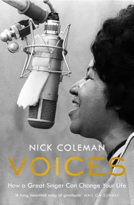 Hangok - Hogyan változtathatja meg az életedet egy nagyszerű énekesnő - Voices - How a Great Singer Can Change Your Life