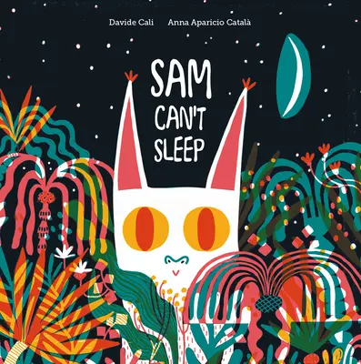 Sam nem tud aludni - Sam Can't Sleep