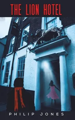Hotel Lion - The Lion Hotel