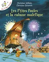 Les p'tites poules 15/Les p'tites poules et la cabane malefique