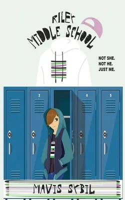 Rileyho střední škola: Riley: Ne on, ne ona, jen já - Riley Middle School: Not He, Not She, Just Me