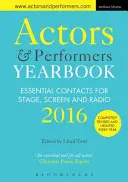 Színészek és előadóművészek évkönyve: A színpad, a képernyő és a rádió nélkülözhetetlen kapcsolatai - Actors and Performers Yearbook: Essential Contacts for Stage, Screen and Radio