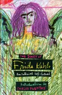 Frida Kahlo naplója: Egy intim önarckép - The Diary of Frida Kahlo: An Intimate Self-Portrait