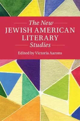 Az új amerikai zsidó irodalomtudomány - The New Jewish American Literary Studies