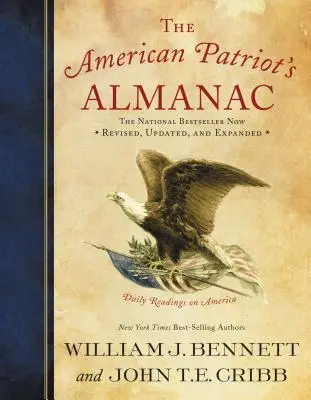 Az amerikai hazafiak almanachja: Napi olvasmányok Amerikáról - The American Patriot's Almanac: Daily Readings on America