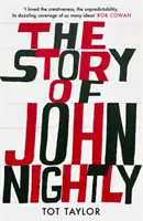 John Nightly története - The Story of John Nightly