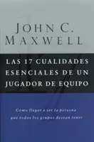 A csapatjátékos 17 alapvető tulajdonsága - Las 17 Cualidades Esenciales de Un Jugador de Equipo