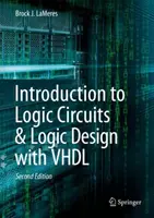 Bevezetés a logikai áramkörökbe és logikai tervezés VHDL-lel - Introduction to Logic Circuits & Logic Design with VHDL