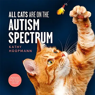 Minden macska az autizmus spektrumán van - All Cats Are on the Autism Spectrum