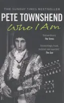 Pete Townshend: Townshend Townshend: Who I Am - Pete Townshend: Who I Am