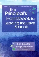 Az igazgatók kézikönyve az inkluzív iskolák vezetéséhez - The Principal's Handbook for Leading Inclusive Schools