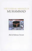 Mohamed örökkévaló üzenete - The Eternal Message of Muhammad