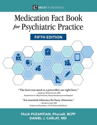 Medication Fact Book for Psychiatric Practice, ötödik kiadás - Medication Fact Book for Psychiatric Practice, Fifth Edition