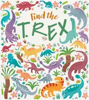 Keressük meg a T. Rexet - Find the T. Rex