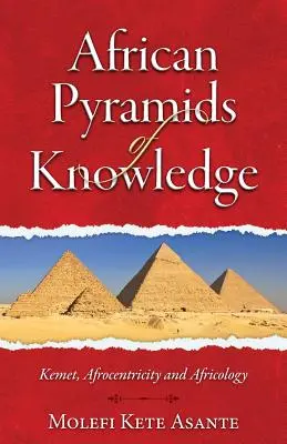 A tudás afrikai piramisai - African Pyramids of Knowledge