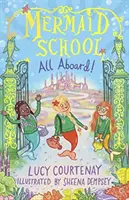 Sellőiskola: Mindenki a fedélzetre! - Mermaid School: All Aboard!