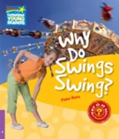 Miért hintáznak a hinták? Level 4 Factbook - Why Do Swings Swing? Level 4 Factbook