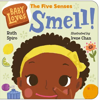 A baba szereti az öt érzékszervet: Szaglás! - Baby Loves the Five Senses: Smell!