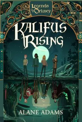 Kalifus Rising: Az Orkney-szigetek legendái sorozat - Kalifus Rising: Legends of Orkney Series