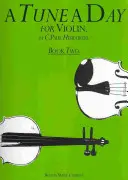 Napi egy dallam hegedűre, második könyv - A Tune a Day for Violin, Book Two