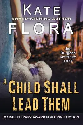 A Child Shall Lead Them (A Joe Burgess Mystery, 6. könyv) - A Child Shall Lead Them (A Joe Burgess Mystery, Book 6)