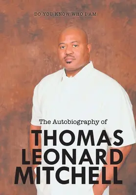 Thomas Leonard Mitchell önéletrajza - The Autobiography of Thomas Leonard Mitchell