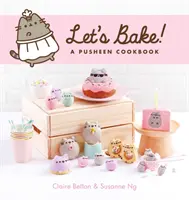 Süssünk - A Pusheen szakácskönyv - Let's Bake - A Pusheen Cookbook