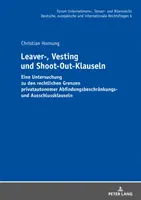 Leaver, Vesting and Shoot-Out Clauses: An Examination of the Legal Limits of Private Autonomous Severance and Exclusion Clauses (A magánjogi autonóm felmondási és kizárási záradékok jogi korlátainak vizsgálata). - Leaver-, Vesting- Und Shoot-Out-Klauseln: Eine Untersuchung Zu Den Rechtlichen Grenzen Privatautonomer Abfindungsbeschraenkungs- Und Ausschlussklausel