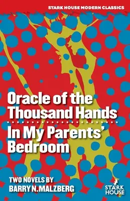 Oracle of the Thousand Hands / In My Parents' Bedroom (A szüleim hálószobájában) - Oracle of the Thousand Hands / In My Parents' Bedroom