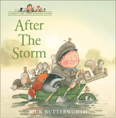 A vihar után (Percy, a parkőr története) - After the Storm (a Percy the Park Keeper Story)