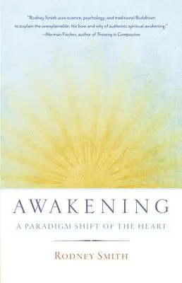 Ébredés: A szív paradigmaváltása - Awakening: A Paradigm Shift of the Heart