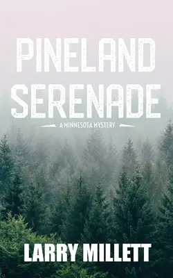 Pineland szerenád - Pineland Serenade