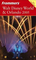 Frommer Walt Disney World és Orlando - Frommer's Walt Disney World and Orlando