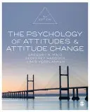 Az attitűdök és az attitűdváltozás pszichológiája - The Psychology of Attitudes and Attitude Change