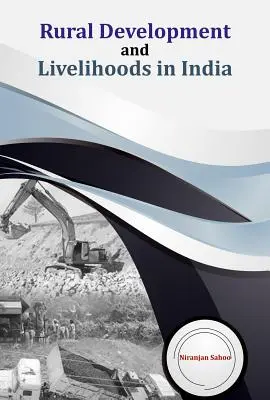 Vidékfejlesztés és megélhetés Indiában - Rural Development and Livelihoods in India